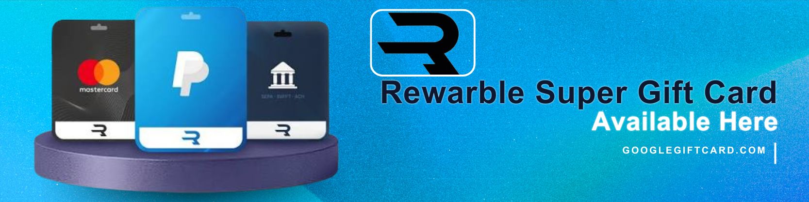 Rewarble Super Gift Card